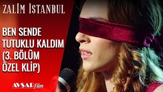 Ben Sende Tutuklu Kaldım | Zalim İstanbul 3. Bölüm (Özel )