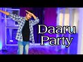 Daaru Party // Millind Gaba // Latest Punjabi Songs // Choreography By Avanish Arya