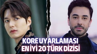 KORE UYARLAMASI EN İYİ 20 TÜRK DİZİSİ (ÇOK ŞAŞIRACAKSINIZ)