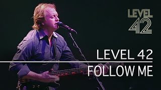Watch Level 42 Follow Me video