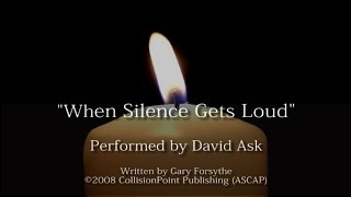 When Silence Gets Loud - David Ask