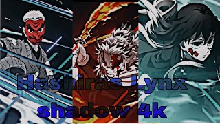 Hashiras 4K Lynx Shadow Credits Only Use For Editing