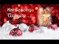 Karácsonyi Csillagok ... Áldott, Békés Ünnepet ♡ Karácsony üzenete dalokban