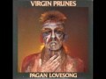 Virgin Prunes - Pagan Lovesong