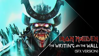 Iron Maiden - The Writing On The Wall (SFX Version)