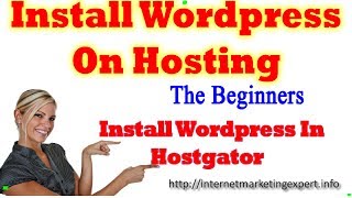 Install WordPress On Hosting - Install WordPress In Hostgator|How To Set Up A Self-Hosted WordPress