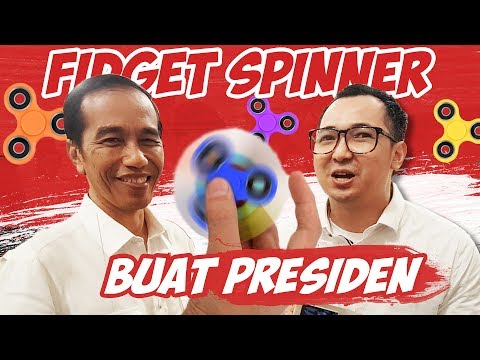 KASIH FIDGET SPINNER BUAT PAK JOKOWI Wkwkwkwk