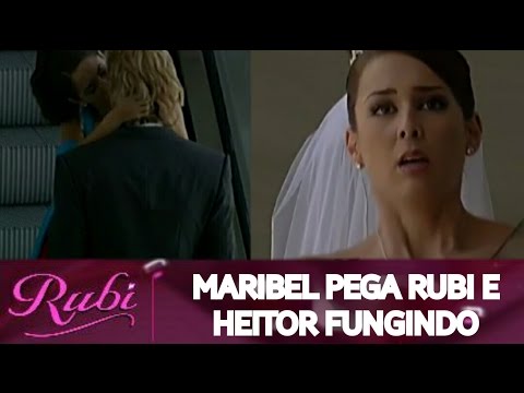Rubi - Maribel pega Rubi e Heitor Fungindo