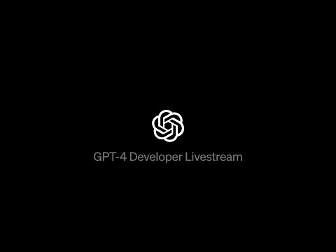 GPT-4 Developer Livestream (03月15日 22:45 / 19 users)