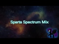 Sparta Spectrum Mix (-Reupload-)