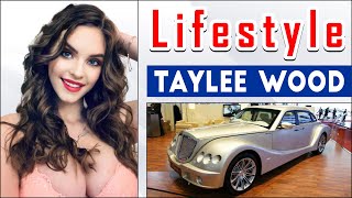 Taylee Wood Biography 2022, Age, Images, Height, Net Worth, Lifestyle,