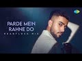 Parde Mein Rahne Do - Heartlock Mix | Old Hindi Song Remix | Asha Bhosle | Shankar-Jaikishan