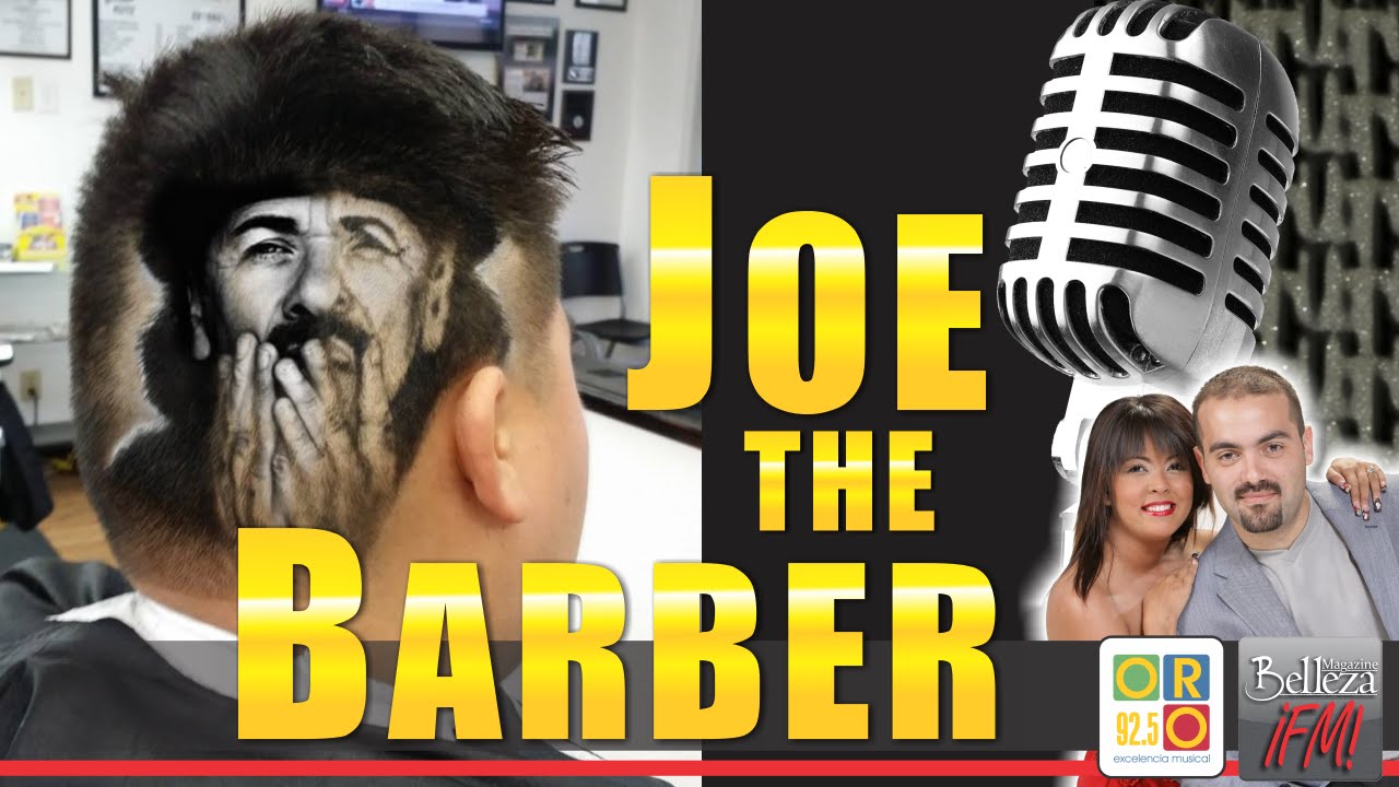Joe the Barber Programa de Radio Auspicia Belleza