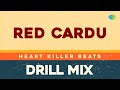 Red Cardu - Drill Mix  | Vantha Rajavathaan Varuven | STR | Hiphop Tamizha | Heart Killer Beats