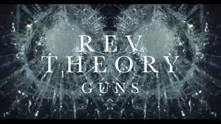 Watch Rev Theory Guns video