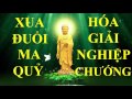 Thần Chú Để Xua Đuổi Ma Quỷ, Hóa Giải Nghiệp Chướng