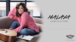 Watch Moira Dela Torre Malaya video