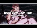Bum Bum Tam Tam - MC Fioti [edit audio]