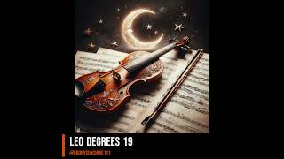Leo Secrets Esoteric Degree 19