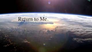 Watch Brian Doerksen Return To Me video