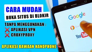 Cara Buka situs yang di BL0kIR dengan Uc browser