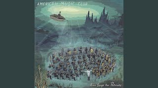 Watch American Music Club Song Of The Rats Leaving The Sinking Ship video