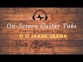 O O Jaane Jaana | On-Screen Tabs | Playalong & Backing Track | Watch & Learn in full HD.