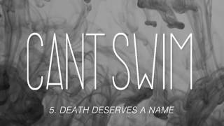 Watch Cant Swim Death Deserves A Name video
