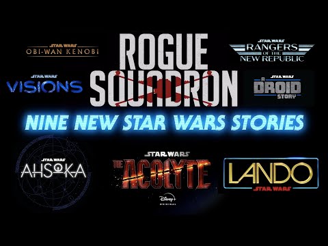 NINE New Star Wars Stories - Rogue Squadron! Ahsoka! Obi-Wan Kenobi! And Much More!