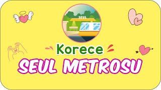 Korece Seul Metrosu 🚝🚇