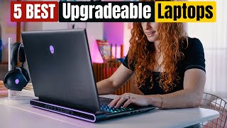 Best Upgradeable Laptops Of 2025