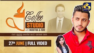 COFFEE STUDIO WITH MUDITHA AND ISHI II 2021-06-27