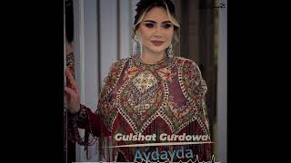 Gulshat Gurdowa - Aýdaýda - Tâze Aydym