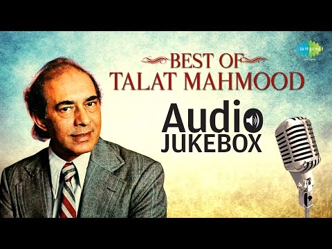 Best of Talat Mahmood - Vol 1 - Jukebox - Full Songs - Bollywood...