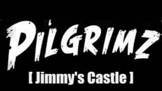 Watch Pilgrimz Jimmys Castle video