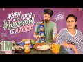 When Your Husband Is A Foodie || Mahathalli || Tamada Media