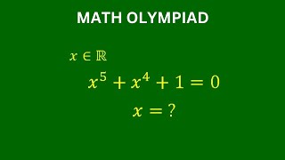 A Very Nice Math Olympiad Problem | Solve for x | Algebra | Quintic Polynomial