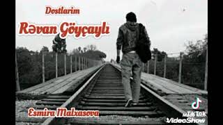 Vəfasız, Dostlarım Mənim.