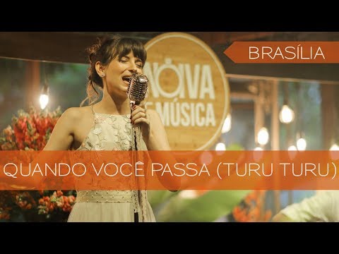 Quando vocĂŞ passa - Turu turu (Sandy & Jr) | Lorenza Pozza AO VIVO em BrasĂlia