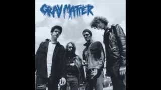Watch Gray Matter Head video
