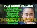 KUMPULAN LAGU TARLING CIREBONAN//DIANA SASTRA//WIS AJA DITANGISI