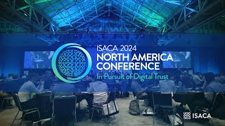 ISACA 2024 North American Conference