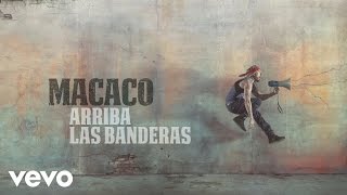 Video Arriba las Banderas Macaco