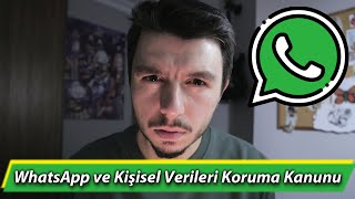 NE OLABİLİR Kİ? WhatsApp Gizlilik Sözleşmesi & Kişisel Verileri Koruma Kanunu