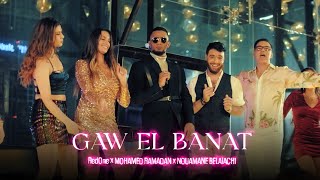 Mohamed Ramadan x RedOne x Nouamane Belaiachi - GAW ELBANAT  - جو البنات