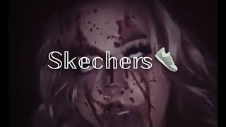 Skechers Edit Audio