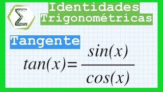 IDENTIDADES TRIGONOMETRICAS básicas | Tangente (2/5) | CURSO de TRIGONOMETRIA Clase #3