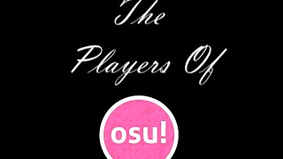 The Players Of Osu!