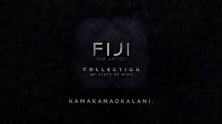 Watch Fiji Kamakanaokalani video