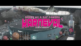 Bonez Mc & Raf Camora - Karneval